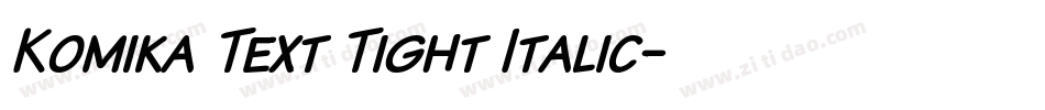 Komika Text Tight Italic字体转换